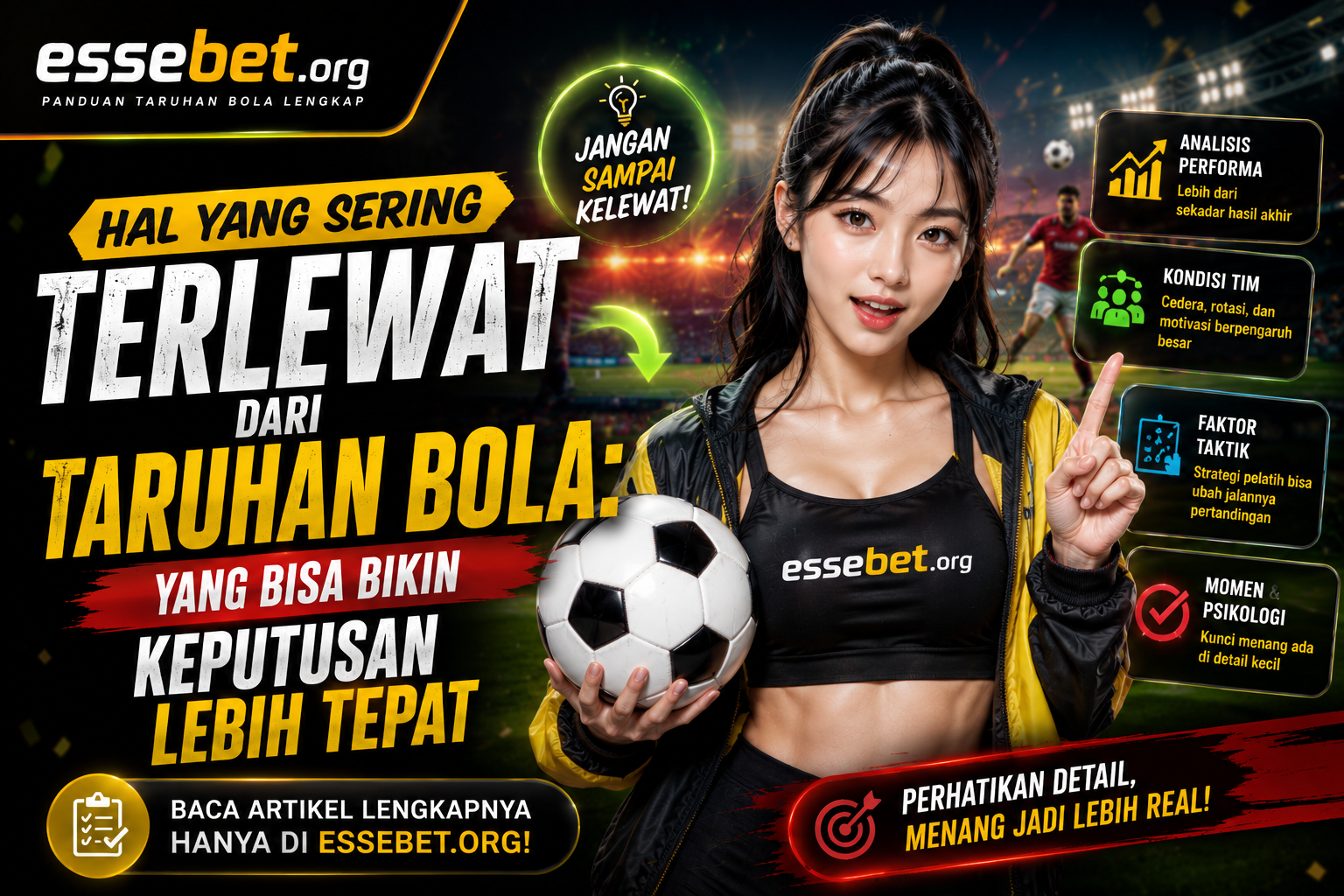 Hal yang Sering Terlewat dari Taruhan Bola: yang Bisa Bikin Keputusan Lebih Tepat