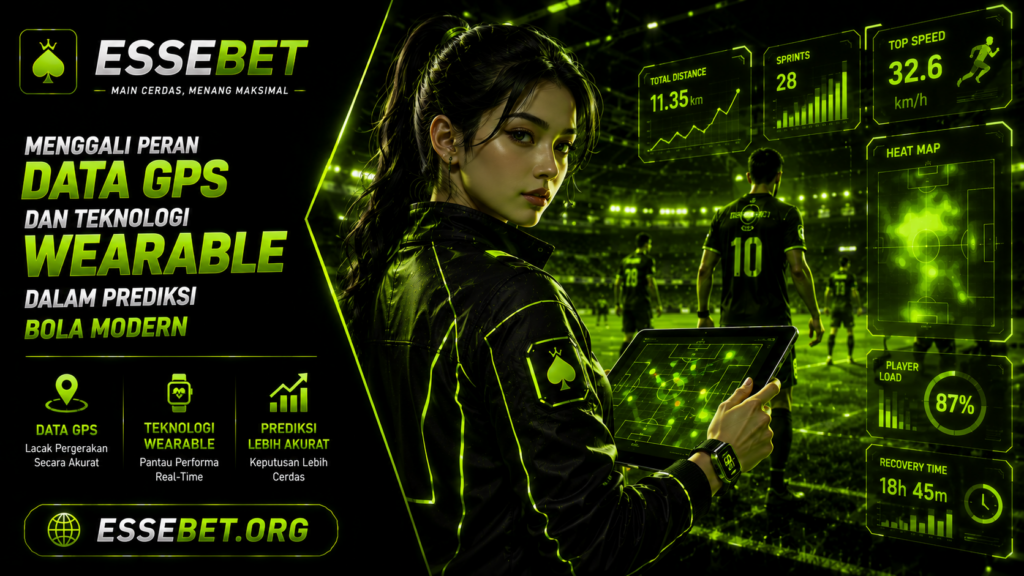 Menggali Peran Data GPS dan Teknologi Wearable dalam Prediksi Bola Modern